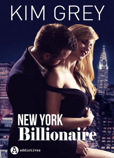 New York Billionaire - Kim Grey