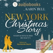 New York Christmas Story - Weihnachtszauber bei Macy s (Ungekürzt)