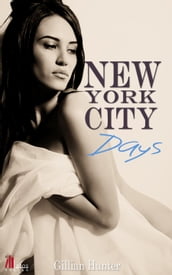 New York City Days. Erotischer Liebesroman