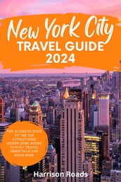 New York City Travel Guide 2024