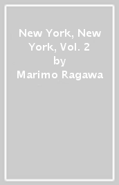 New York, New York, Vol. 2