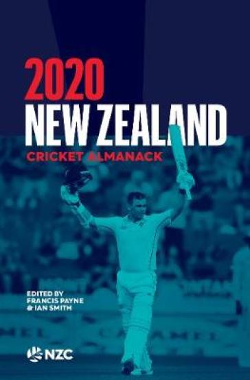 New Zealand Cricket Almanack 2020 - Francis & Smith Payne