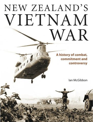 New Zealand's Vietnam War - Ian McGibbon