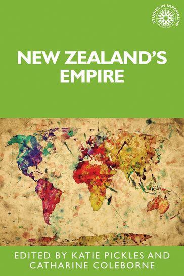 New Zealand's empire - Andrew Thompson - John M. MacKenzie