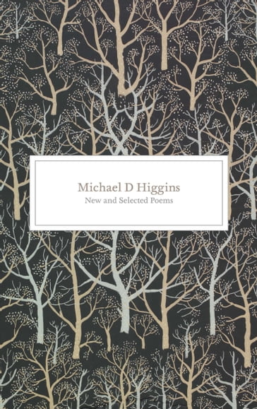 New and Selected Poems - Mark Patrick Hederman - Michael D. Higgins