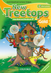 New treetops. Class book-Workbook. Ediz. gold. Per la Scuola elementare. Con e-book. Con espansione online. 3.