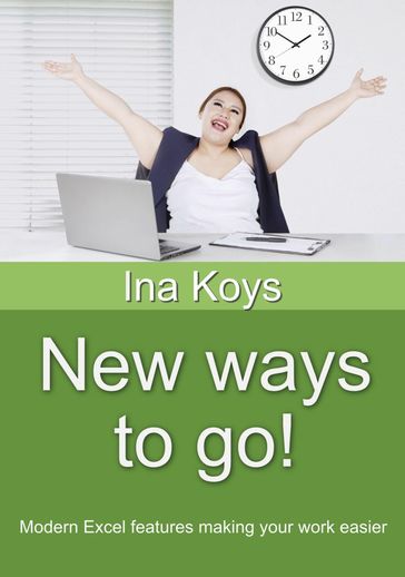 New ways to go! - Ina Koys