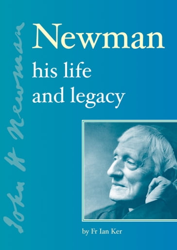 Newman - Fr Ian Ker