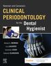 Newman and Carranza s Clinical Periodontology for the Dental Hygienist