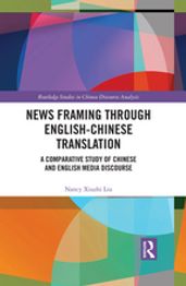 News Framing through English-Chinese Translation