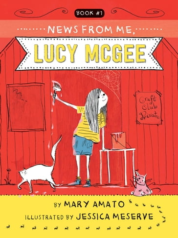 News from Me, Lucy McGee - Mary Amato