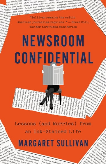 Newsroom Confidential - Margaret Sullivan