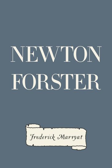 Newton Forster - Frederick Marryat