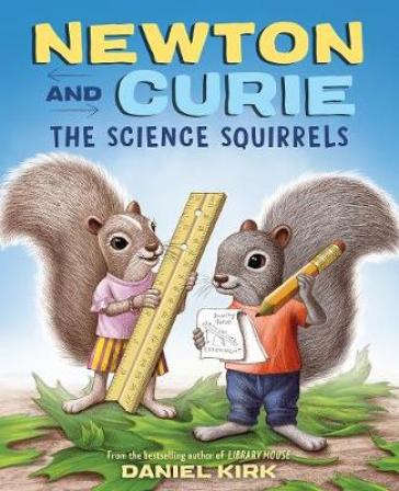 Newton and Curie - Daniel Kirk
