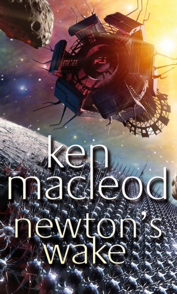 Newton's Wake - Ken MacLeod