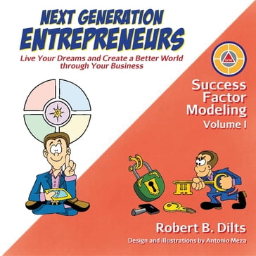 Next Generation Entrepreneurs - Robert Brian Dilts