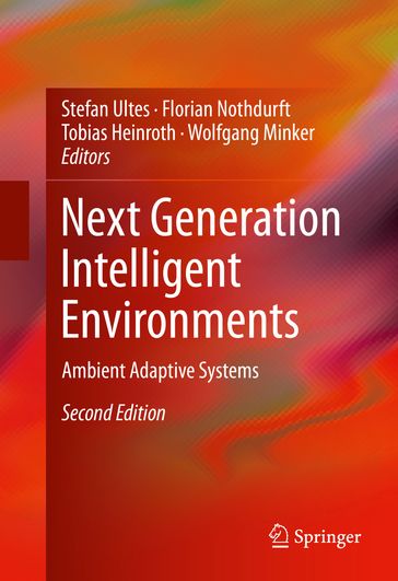 Next Generation Intelligent Environments