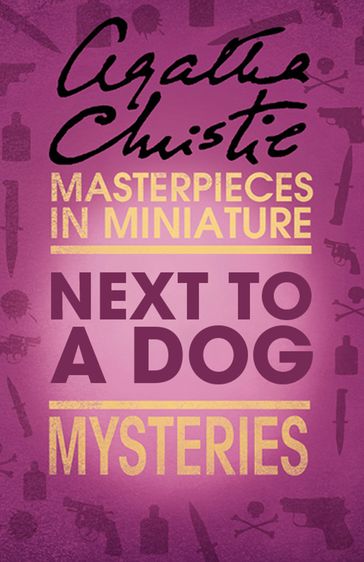 Next to a Dog: An Agatha Christie Short Story - Agatha Christie
