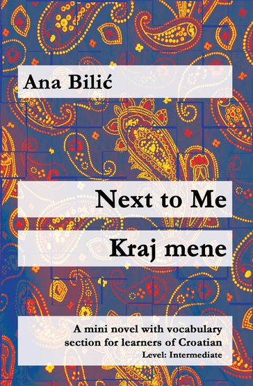 Next to Me / Kraj mene - Ana Bilic