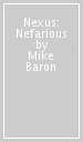 Nexus: Nefarious