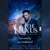 Nexus, The (A Legacy Novella)