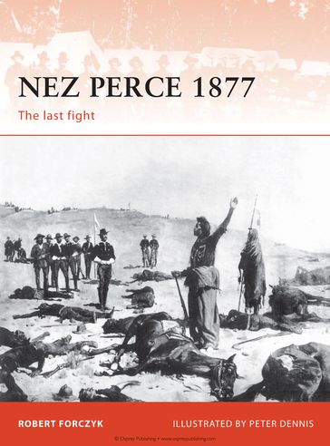 Nez Perce 1877 - Robert Forczyk