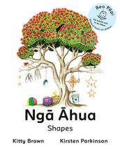 Nga Ahua   Shapes (Reo Pepi Rua Series 2)