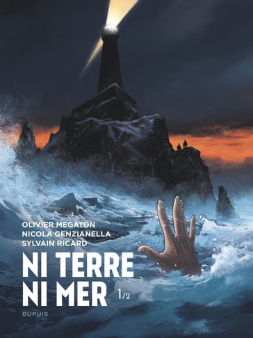 Ni Terre ni Mer - Tome 1 - Olivier Megaton - Ricard - Nicola Genzianella