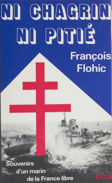 Ni chagrin, ni pitié - François Flohic
