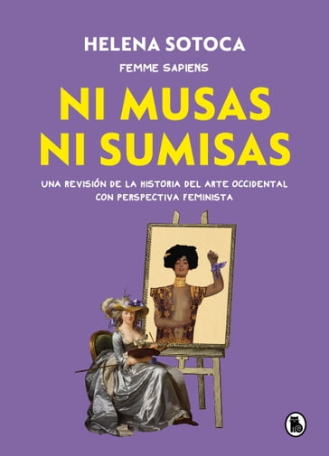 Ni musas ni sumisas - Helena Sotoca García (@femme.sapiens)