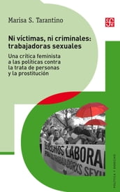 Ni víctimas ni criminales: trabajadoras sexuales