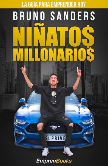 Niñatos millonarios - Bruno Sanders