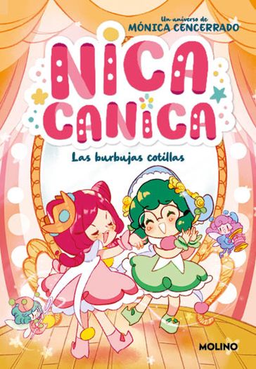 Nica Canica 2 - Las burbujas cotillas - Mónica Cencerrado