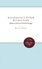 Nicaragua s Other Revolution