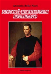 Niccolò Machiavelli letterato