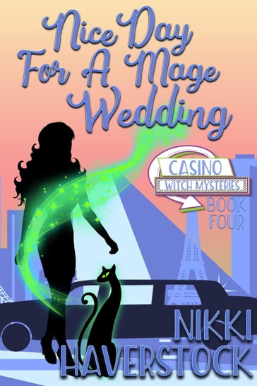 Nice Day for a Mage Wedding - Nikki Haverstock