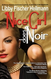 Nice Girl Does Noir: A Collection of Short Stories