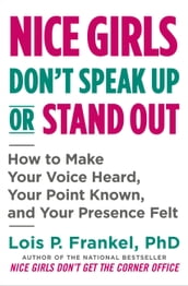 Nice Girls Don t Speak Up or Stand Out