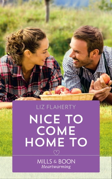 Nice To Come Home To (Mills & Boon Heartwarming) - Liz Flaherty