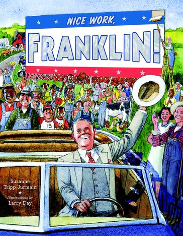 Nice Work, Franklin! - Suzanne Tripp Jurmain