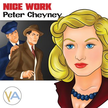 Nice Work - Peter Cheyney