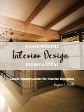 Niche-Specific Interior Design Business Ideas
