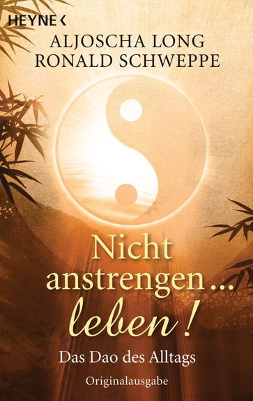 Nicht anstrengen -- leben! - Ronald Schweppe - Aljoscha Long