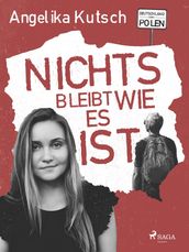 Nichts bleibt wie es ist