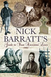 Nick Barratt s Guide to Your Ancestors  Lives