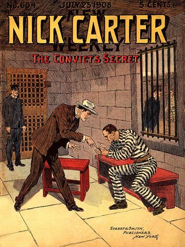 Nick Carter #604: The Convict's Secret - Nicholas Carter