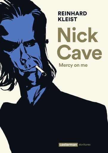 Nick Cave. Mercy on me - Reinhard Kleist