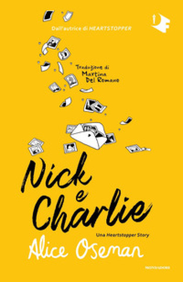 Nick e Charlie. Una Heartstopper story - Alice Oseman