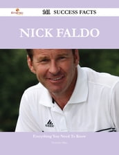 Nick Faldo 141 Success Facts - Everything you need to know about Nick Faldo