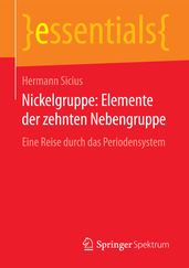 Nickelgruppe: Elemente der zehnten Nebengruppe